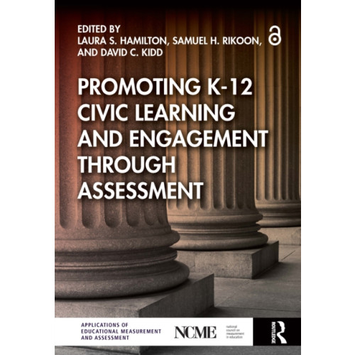 Taylor & francis ltd Promoting K-12 Civic Learning and Engagement Through Assessment (häftad, eng)