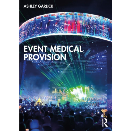 Taylor & francis ltd Event Medical Provision (häftad, eng)
