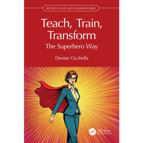 Taylor & francis ltd Teach, Train, Transform (häftad, eng)