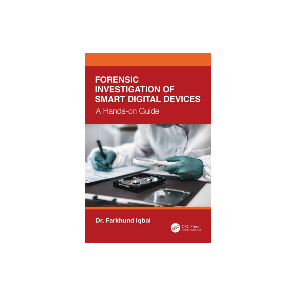 Produktbild för Forensic Investigation of Smart Digital Devices (häftad, eng)
