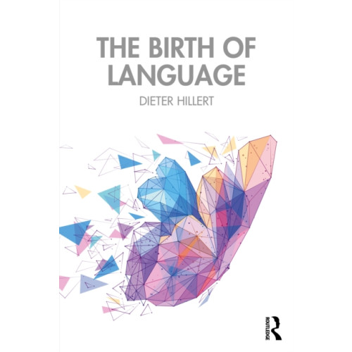 Taylor & francis ltd The Birth of Language (häftad, eng)