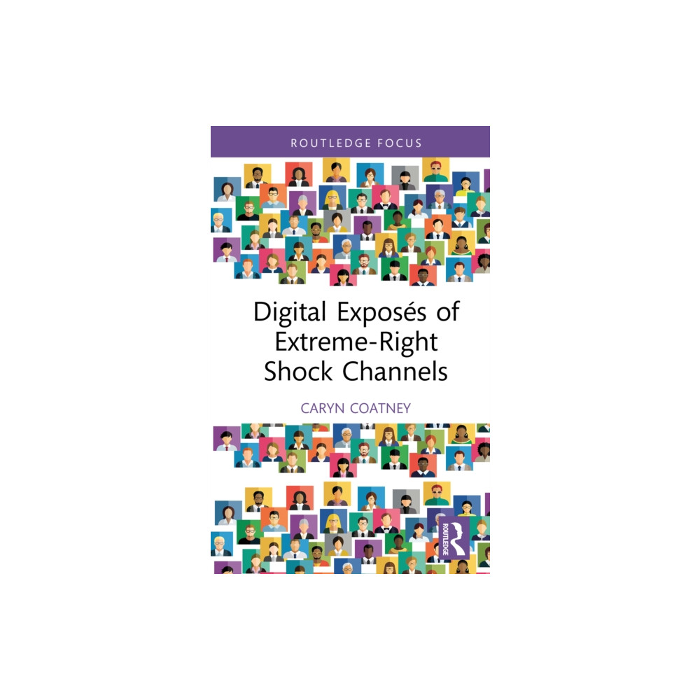 Produktbild för Digital Exposes of Extreme-Right Shock Channels (inbunden, eng)