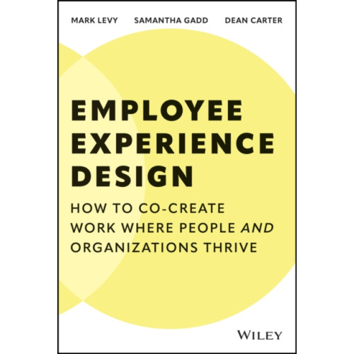 John Wiley & Sons Inc Employee Experience Design (inbunden, eng)