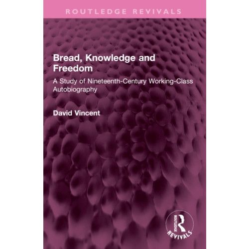 Taylor & francis ltd Bread, Knowledge and Freedom (häftad, eng)