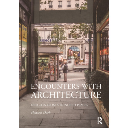 Taylor & francis ltd Encounters with Architecture (häftad, eng)