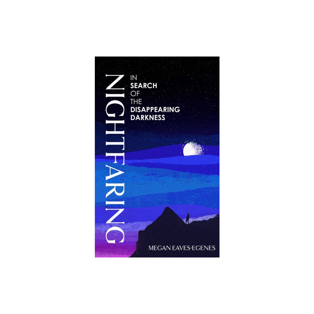 Produktbild för Nightfaring (inbunden, eng)