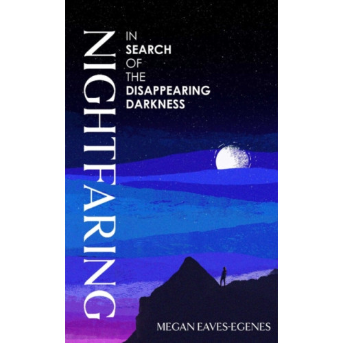 Simon & Schuster Ltd Nightfaring (inbunden, eng)