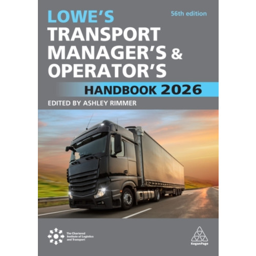 Kogan Page Ltd Lowe's Transport Manager's and Operator's Handbook 2026 (häftad, eng)