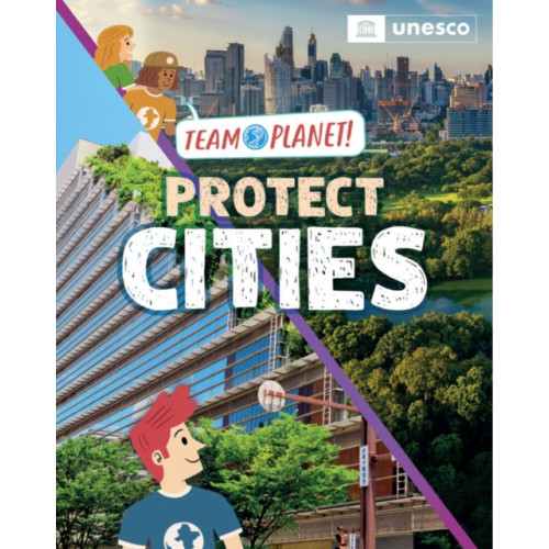 Hachette Children's Group Team Planet!: Protect Cities (häftad, eng)