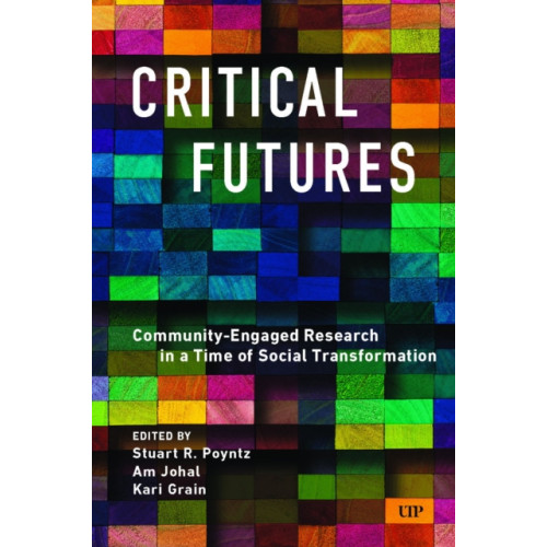 University of Toronto Press Critical Futures (häftad, eng)