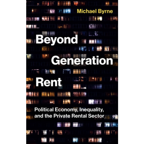 John Wiley And Sons Ltd Beyond Generation Rent (häftad, eng)