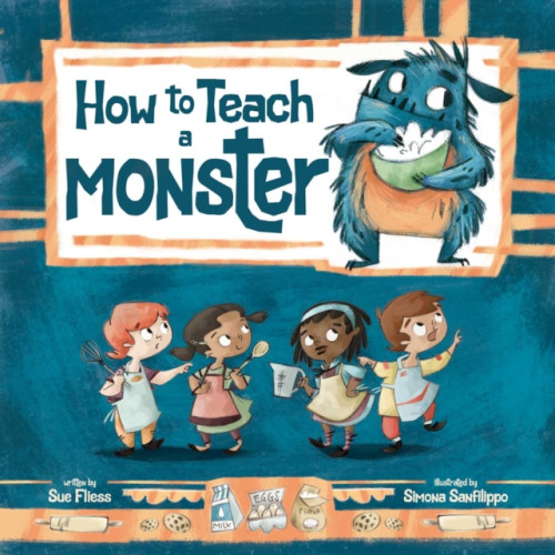 Skyhorse Publishing How to Teach a Monster (inbunden, eng)