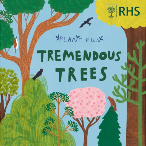 Hachette Children's Group Plant Fun: Tremendous Trees (häftad, eng)