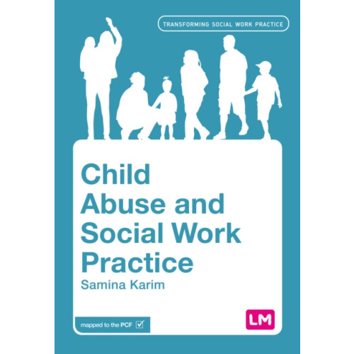 Sage Publications Ltd Child Abuse and Social Work Practice (häftad, eng)