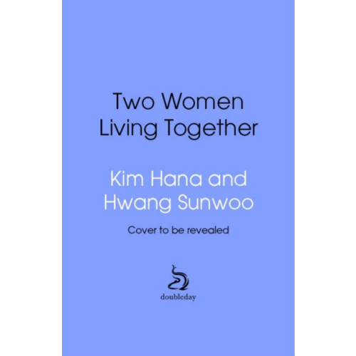 Transworld publishers ltd Two Women Living Together (inbunden, eng)