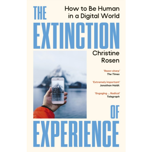 The Extinction of Experience , Vintage Publishing (häftad, english)