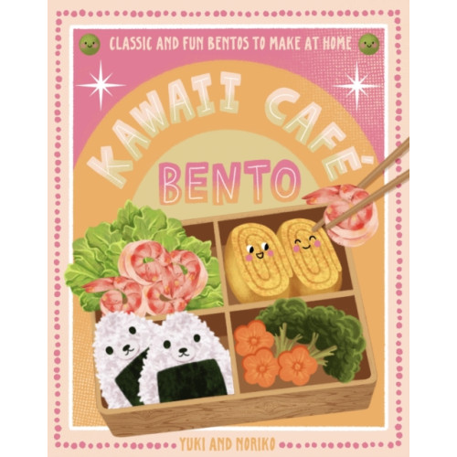 Quarto Publishing Group USA Inc Kawaii Cafe Bento (inbunden, eng)