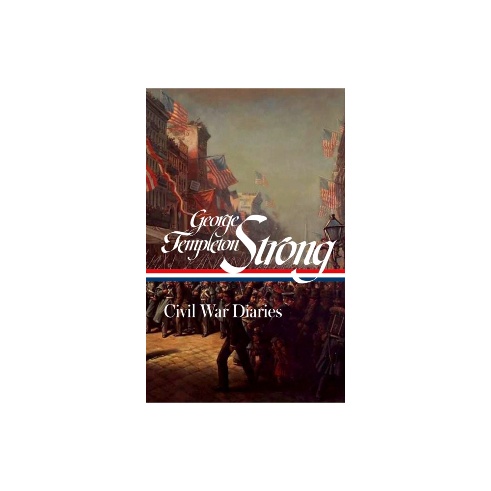Produktbild för George Templeton Strong: Civil War Diaries (LOA #396) (häftad, eng)