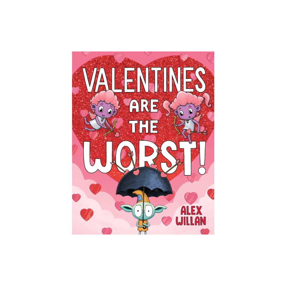 Produktbild för Valentines Are the Worst! (inbunden, eng)