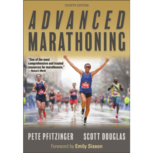Human Kinetics Publishers Advanced Marathoning (häftad, eng)