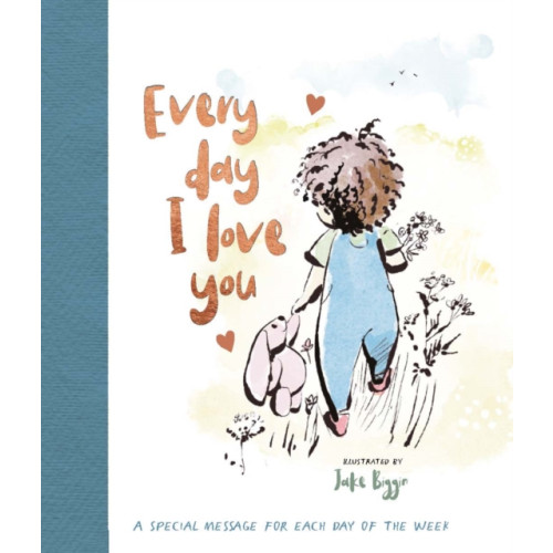 Townhouse Publishing Ltd Everyday I Love You (inbunden, eng)