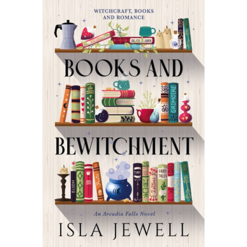 Titan Books Ltd Arcadia Falls - Books and Bewitchment (häftad, eng)