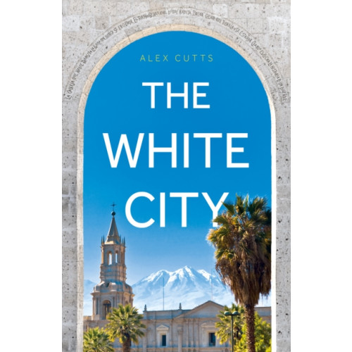 Troubador Publishing The White City (häftad, eng)