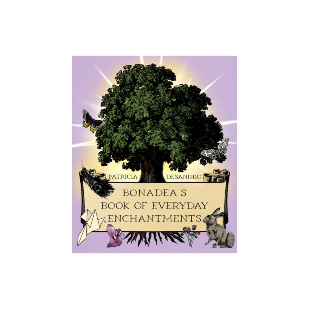 Produktbild för Bonadea'S Book of Everyday Enchantments (häftad, eng)