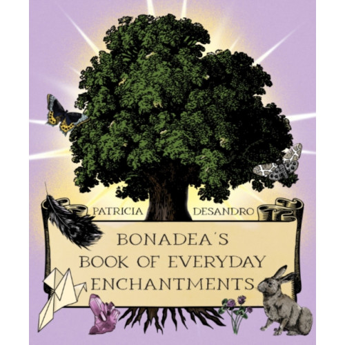 Crossed Crow Books Bonadea'S Book of Everyday Enchantments (häftad, eng)