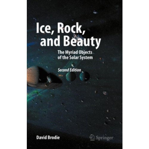 Springer International Publishing AG Ice, Rock, and Beauty (inbunden, eng)
