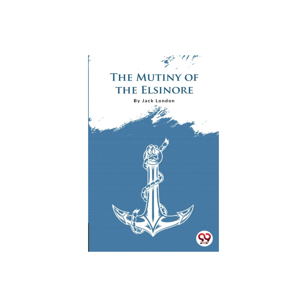 Produktbild för The Mutiny of the Elsinore (häftad, eng)