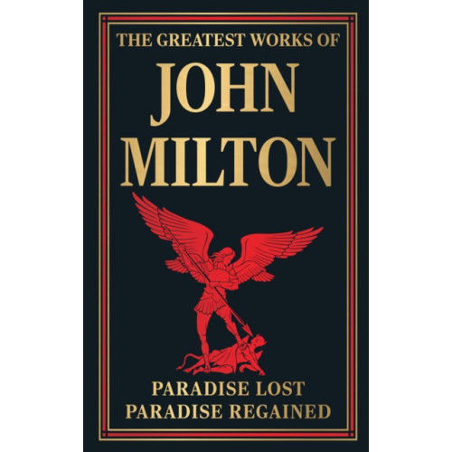 Prakash Books The Greatest Works of John Milton (inbunden, eng)