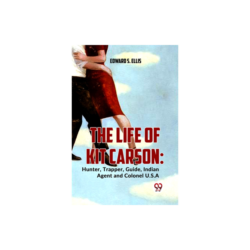 Produktbild för The Life of Kit Carson (häftad, eng)