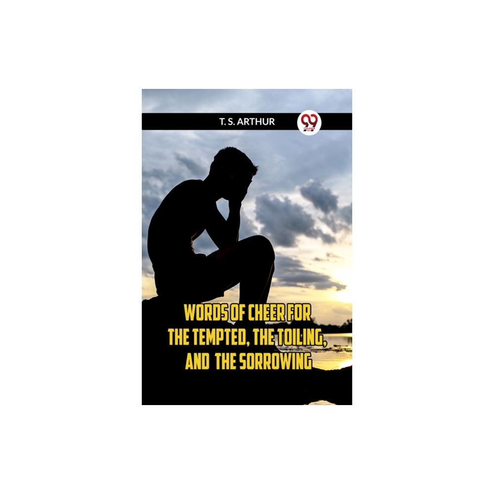 Produktbild för WORDS OF CHEER FOR The Tempted, the Toiling, and the Sorrowing (Edition2023) (häftad, eng)
