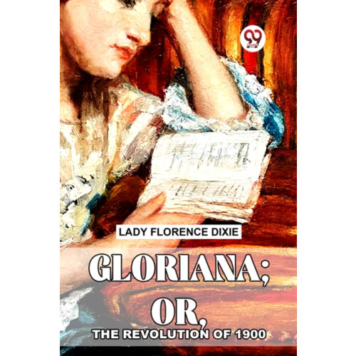 Double 9 Books Gloriana; Or, The Revolution Of 1900 (häftad, eng)