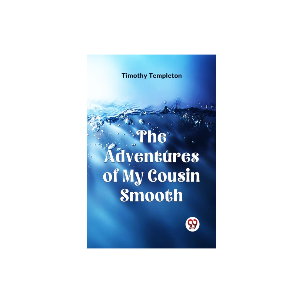 Produktbild för The Adventures of My Cousin Smooth (Edition2023) (häftad, eng)