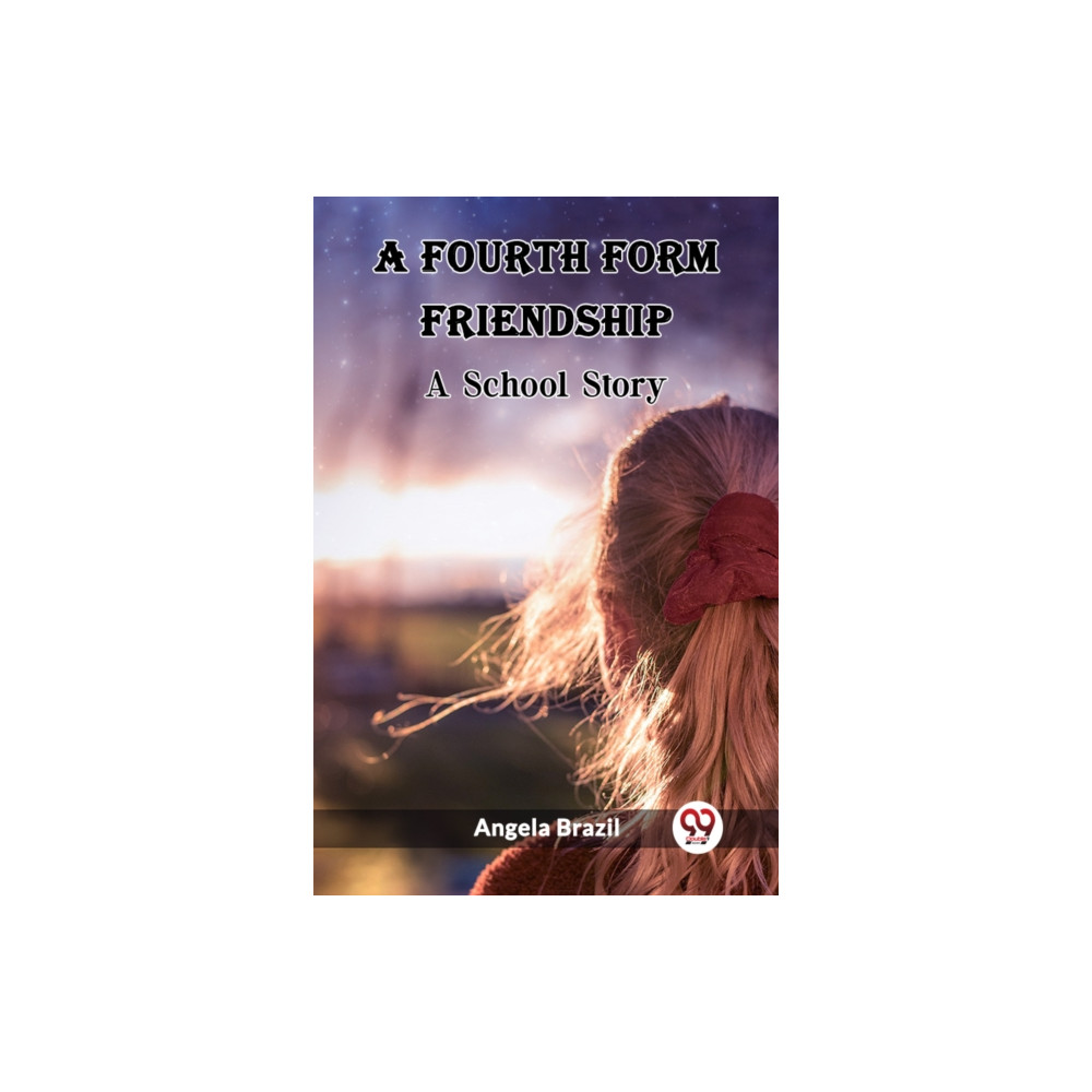 Produktbild för A Fourth Form FriendshipA School Story (Edition2023) (häftad, eng)