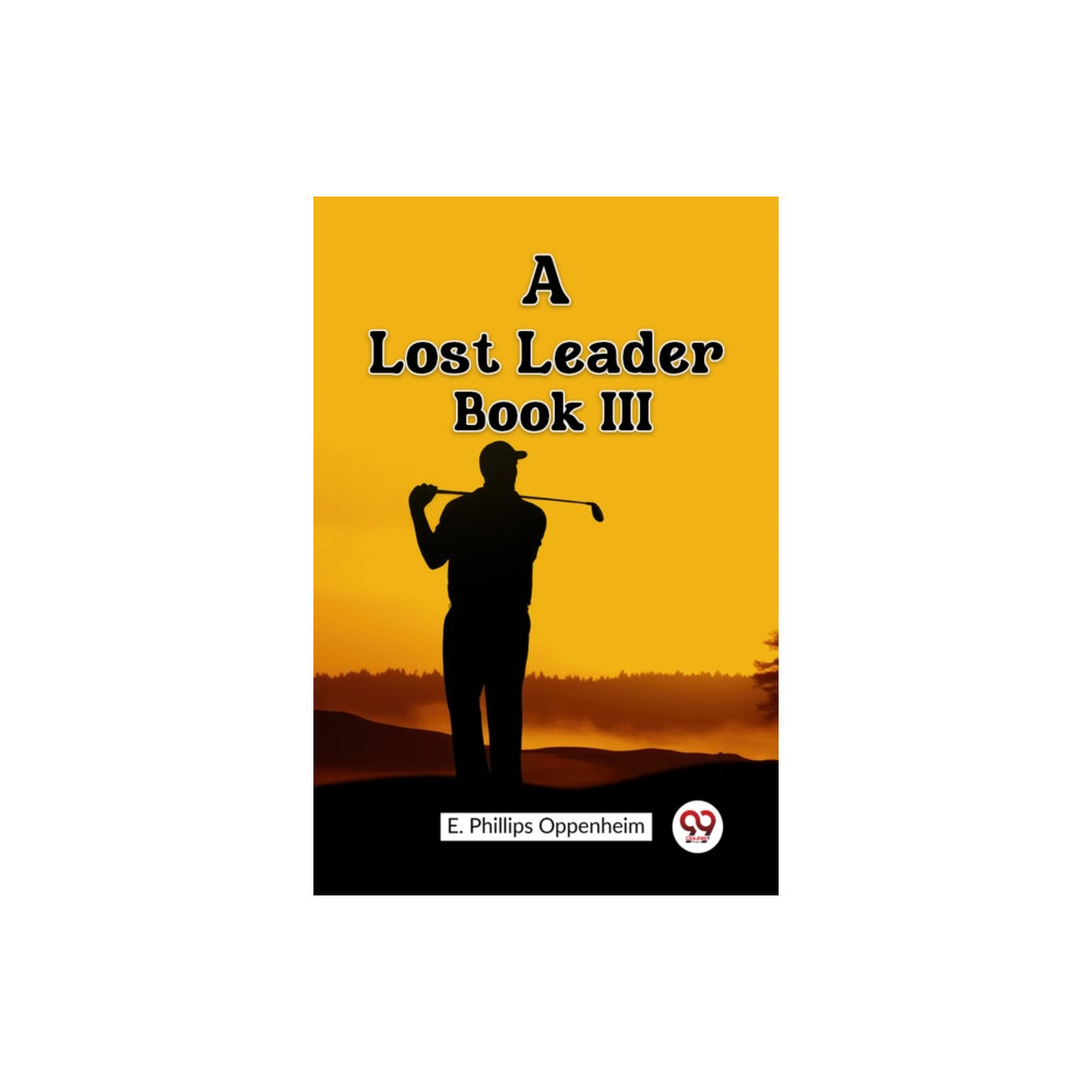 Produktbild för A Lost Leader BOOK III (Edition2023) (häftad, eng)
