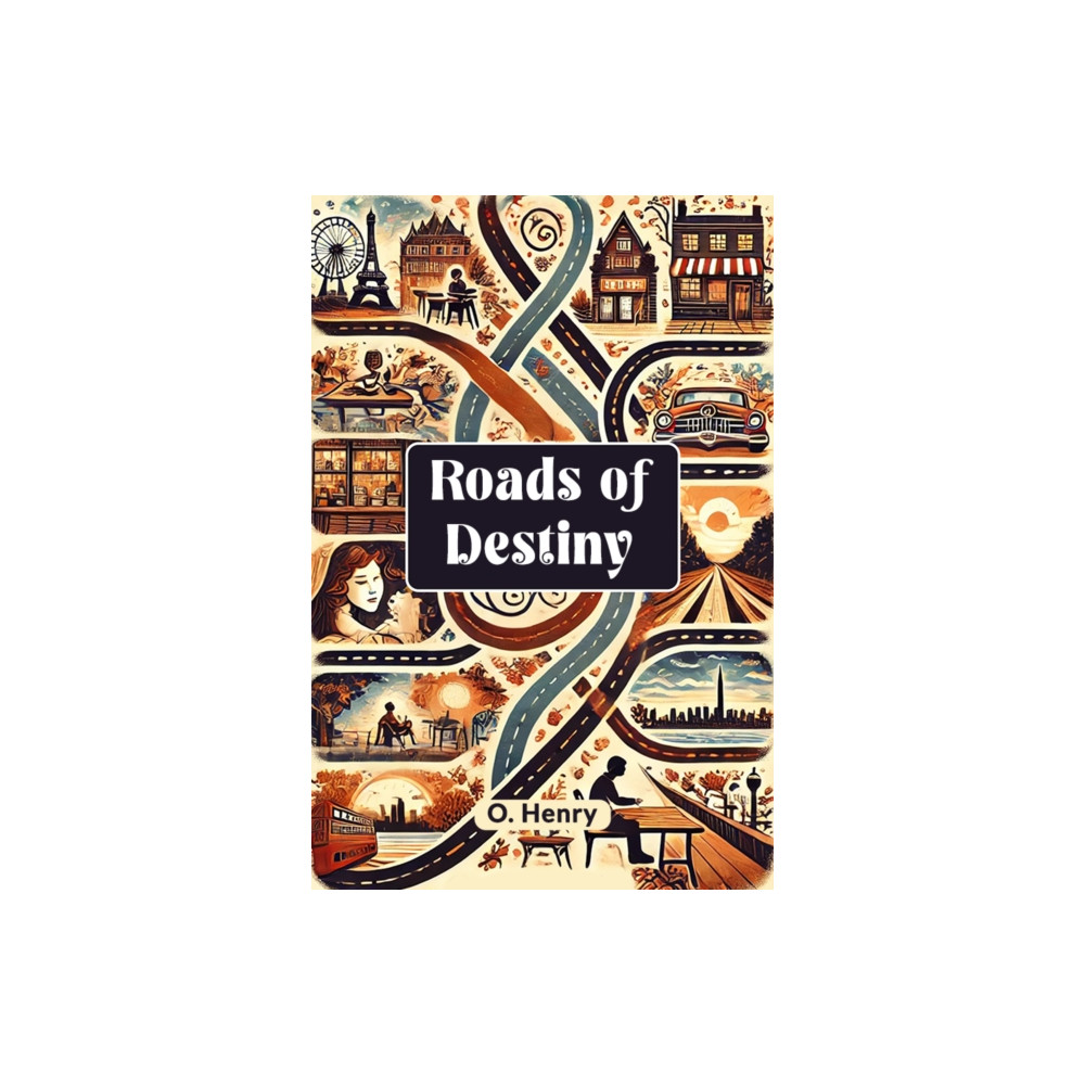 Produktbild för Roads of Destiny (häftad, eng)