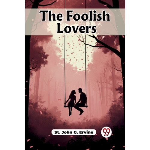 Double 9 Books LLP The Foolish Lovers (Edition2023) (häftad, eng)