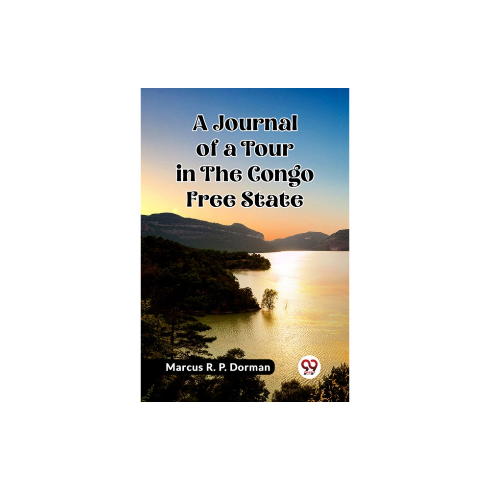 Produktbild för A Journal of a Tour in the Congo Free State (Edition2023) (häftad, eng)
