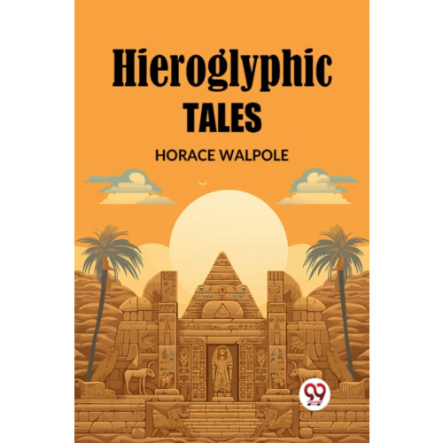 Double 9 Books LLP Hieroglyphic Tales (Edition2023) (häftad, eng)