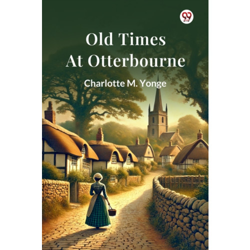 Double 9 Books LLP Old Times At Otterbourne (Edition1) (häftad, eng)
