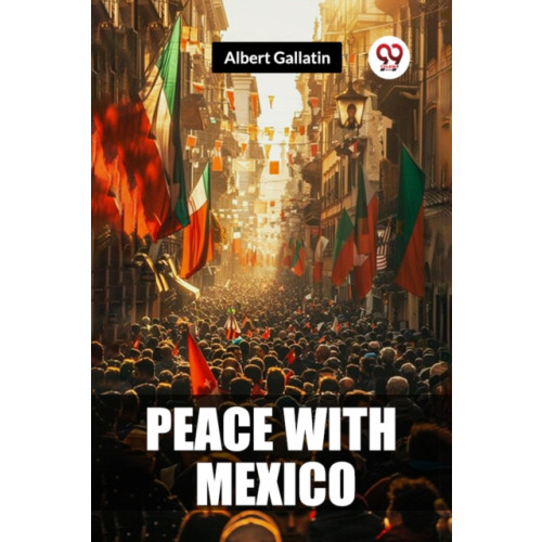 Double 9 Books Peace with Mexico (häftad, eng)