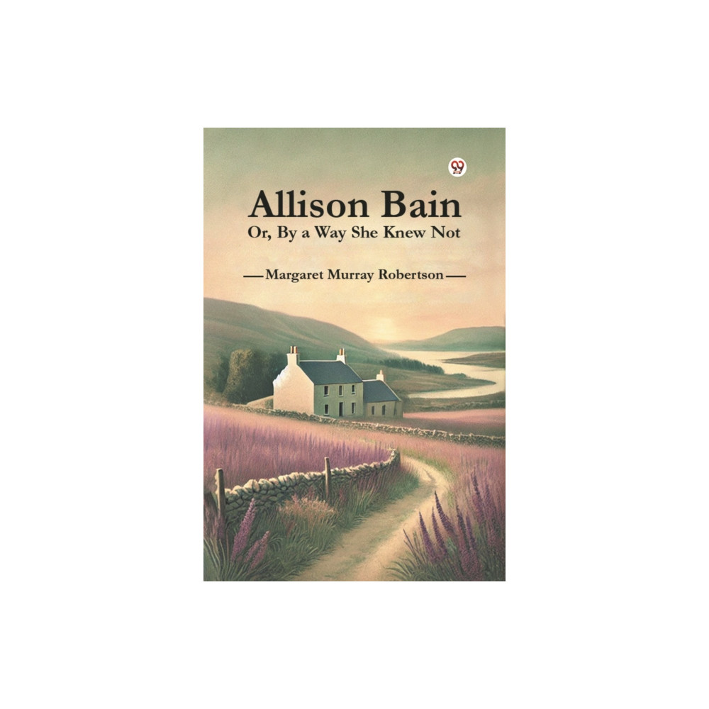 Produktbild för Allison Bain or, by a Way She Knew Not (häftad, eng)