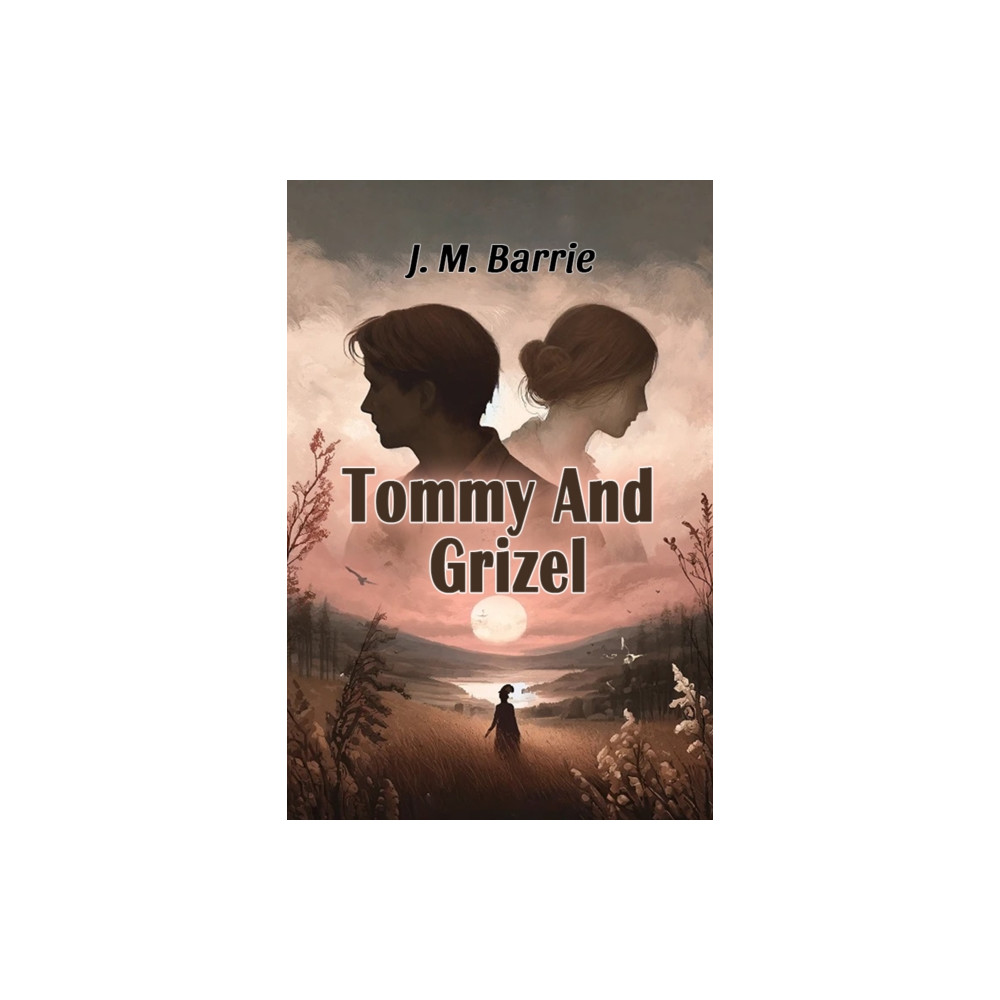 Produktbild för Tommy And Grizel (Edition2024) (häftad, eng)
