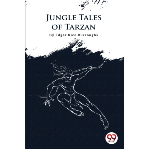 Double 9 Books LLP Jungle Tales of Tarzan (häftad, eng)