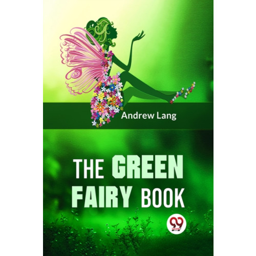 Double 9 Books LLP The Green Fairy Book (häftad, eng)