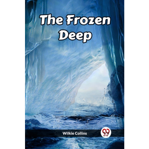 Double 9 Books LLP The Frozen Deep (Edition2023) (häftad, eng)