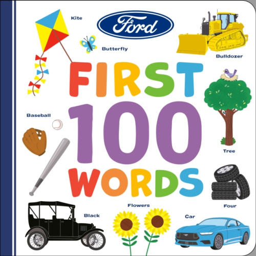 Penguin Putnam Inc Ford: First 100 Words (bok, board book, eng)
